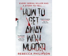 KNYGA Philipson, Rebecca How to Get Away with Murder
