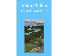 KNYGA Phillips, Adam Life You Want