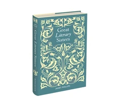 KNYGA Phillips Janet Great Literary Sisters