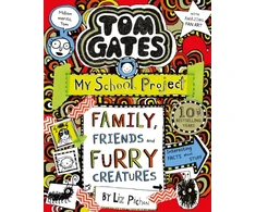 KNYGA Liz Pichon Pichon Liz Tom Gates: Family, Friends and Furry Creatures