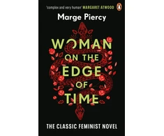 KNYGA Piercy, Marge Woman on the Edge of Time: The classic feminist dystopian novel