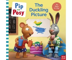 KNYGA Pip and Posy: The Duckling Picture (A TV tie-in picture book)