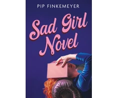 KNYGA Pip Finkemeyer Sad Girl Novel