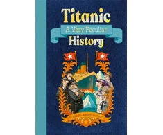 KNYGA Pipe, Jim; Jim, Pipe, Titanic: A Very Peculiar History