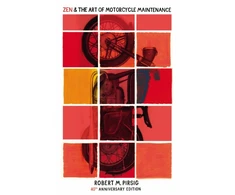 KNYGA Robert M Pirsig Pirsig Robert Zen and the Art of Motorcycle Maintenance: 40th Anniversary Edition