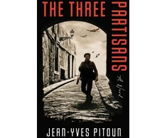 KNYGA Pitoun Jean Yves Three Partisans: A Novel