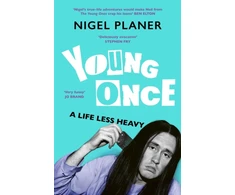 KNYGA Planer Nigel Young Once: A Life Less Heavy