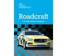 KNYGA Police Foundation Roadcraft - the Police Drivers Handbook: The Police Drivers Handbook