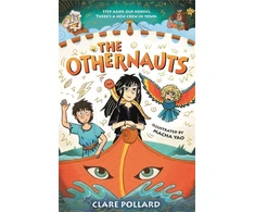 KNYGA Pollard, Clare Othernauts: A laugh-out-loud ancient Greek adventure for kids!