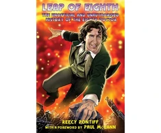 KNYGA Pontiff Reecy Doctor Who: Leap of Eighth: The Unofficial and Unauthorised History of the Eighth Doctor
