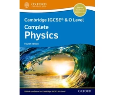 KNYGA Pople, Stephen; Harris, Anna Cambridge IGCSE® &amp; O Level Complete Physics: Student Book Fourth Edition