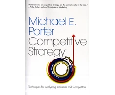 KNYGA Porter Michael E Competitive Strategy: Techniques for Analyzing Industries and Competitors