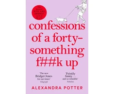 KNYGA Potter Alexandra Confessions of a Forty-Something F**k Up