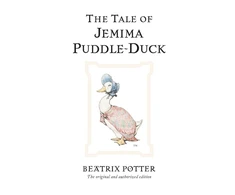 KNYGA Potter Beatrix Tale of Jemima Puddle-Duck: The original and authorized edition