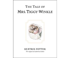 KNYGA Potter, Beatrix Tale of Mrs. Tiggy-Winkle: The original and authorized edition