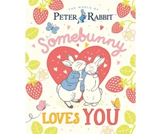 KNYGA Potter Beatrix World of Peter Rabbit: Somebunny Loves You