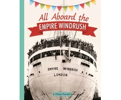 KNYGA Jillian Powell Powell Jillian Reading Planet KS2 - All Aboard the Empire Windrush - Level 4: Earth/Pilkas band