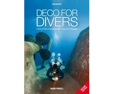 KNYGA Mark Powell Powell Mark Deco for Divers: A Diver's Guide to Decompression Theory and Physiology