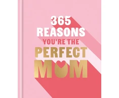 KNYGA Powell, Michael 365 Reasons You're the Perfect Mum: A little book of perfect words to let your mum know how much you love them