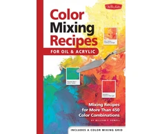 KNYGA Walter Thomas Foster Powell, Mr. William F. Color Mixing Recipes for Oil &amp; Acrylic: Mixing recipes for more than 450 color combinations
