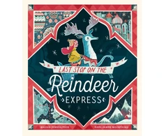 KNYGA Powell Tuck Maudie Last Stop on the Reindeer Express