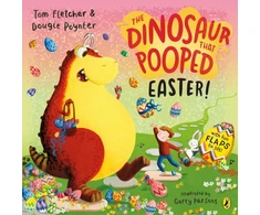 KNYGA Dougie Poynter Poynter, Dougie; Fletcher, Tom Dinosaur that Pooped Easter!: An egg-cellent lift-the-flap adventure