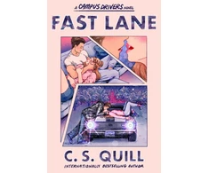 KNYGA Quill, C. S. Fast Lane: A new-adult college romance between two reluctant roommates