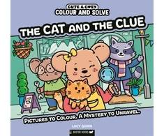 KNYGA Quinn Lucy Colour and Solve: The Cat and the Clue: Pictures to colour. A mystery to unravel.