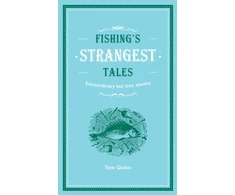 KNYGA Quinn Tom Fishing's Strangest Tales