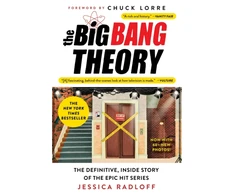 KNYGA Radloff, Jessica The Big Bang Theory: The Definitive, Inside Story of the Epic Hit Series