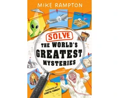 KNYGA Rampton Mike Solve the World’s Greatest Mysteries
