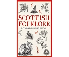 KNYGA Raymond Lamont Brown Scottish Folklore