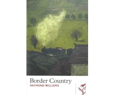 KNYGA Raymond Williams Border Country