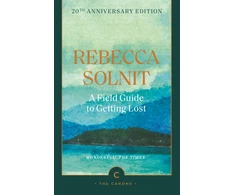 KNYGA Rebecca Solnit Field Guide To Getting Lost