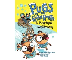 KNYGA Reeve, Philip (, Devon, England) Pugs of the Frozen North