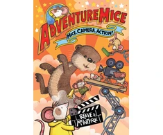 KNYGA Reeve, Philip; McIntyre, Sarah Adventuremice: Mice, Camera, Action! - from bestselling creative dream team, Reeve and McIntyre