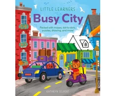 KNYGA Regan Lisa Little Learners: Busy City: Packed with Mazes, Dot-to-Dots, Puzzles, Drawing, and More!
