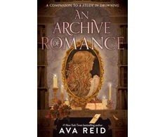 KNYGA Reid Ava Archive of Romance Deluxe Illustrated Edition: A Study in Drowning Novella