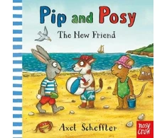 KNYGA Reid, Camilla (Editorial Director) Pip and Posy: The New Friend