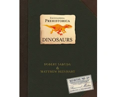 KNYGA Reinhart, Matthew; Sabuda, Robert Encyclopedia Prehistorica Dinosaurs: The definitive pop-up guide to the world's most beloved extinct animals, the ultimate gift for all ages