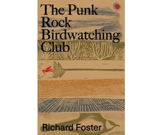 KNYGA Richard Foster Punk Rock Birdwatching Club