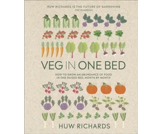 KNYGA Richards, Huw Veg in One Bed New Edition: How to Grow an Abundance of Food in One Raised Bed, Month by Month