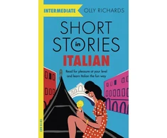 KNYGA Olly Richards Richards Olly Short Stories in Italian for Intermediate Learners: Read for pleasure at your level, expand your vocabulary and learn Italian the fun way!