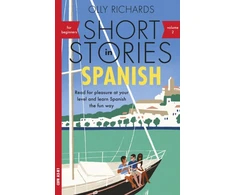 KNYGA Richards Olly Short Stories in Spanish for Beginners, Volume 2: Read for pleasure at your level, expand your vocabulary and learn Spanish the fun way with Teach Yourself Graded Readers