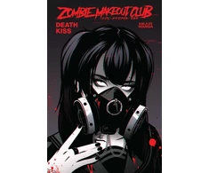 KNYGA Richardson Peter ZOMBIE MAKEOUT CLUB VOL. 3: DEATHKISS
