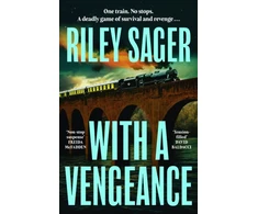 KNYGA Riley Sager With a Vengeance, the twisty new locked-room thriller from the master of the genre