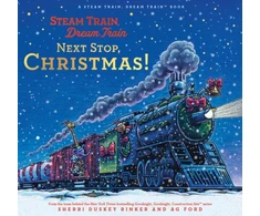 KNYGA Rinker Sherri Duske Steam Train, Dream Train: Next Stop, Christmas!