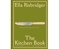 KNYGA Risbridger, Ella Kitchen Book: Good Food for Every Day