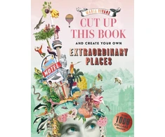 KNYGA Rivans, Maria Cut up this Book and Create Your Own Extraordinary Places: A Maria Rivans Collage Book