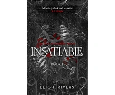 KNYGA Rivers, Leigh Insatiable: Deluxe Edition